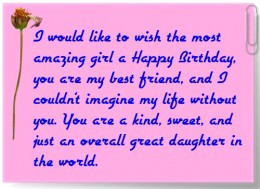 ... Like To Wish The Most Amazing Girl A Happy Birthday - Daughter Quote
