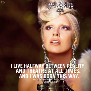 Lady Gaga Born This Way Quotes #lady gaga #born this way