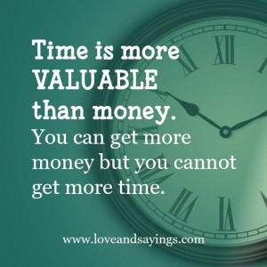 Time Is more Valuable Than Money