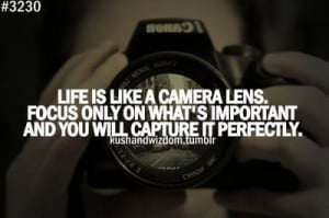 life is like a camera lens