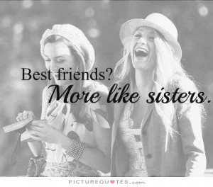 Best Friend Quotes Sister Quotes