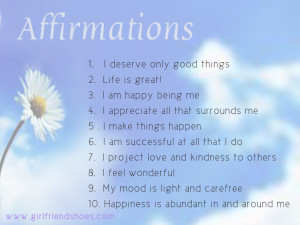 Print these daily affirmations and put them to great use by reciting ...