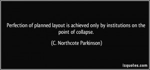 More C. Northcote Parkinson Quotes