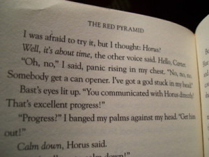 ... ve got a god stuck in my head.”Rick Riordan, The Red Pyramid