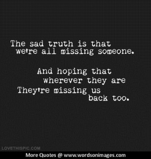 Quotes about missing someone