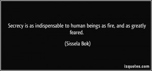 Sissela Bok Quote