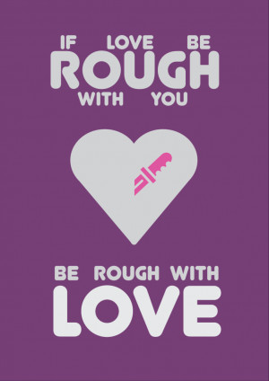 If Love Be Rough With You by ParamitePies