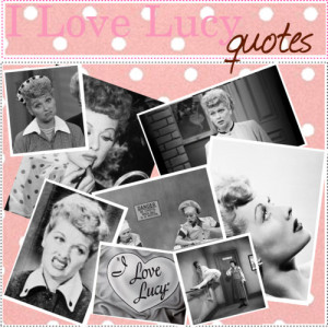 love lucy quotes funny