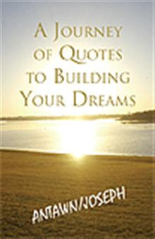 Journey of Quotes to Building Your Dreams