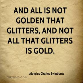 All That Glitters Is Not Gold Tolkien