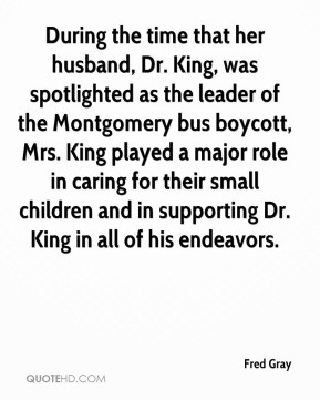 ... role in caring for their small children and in supporting Dr. King in