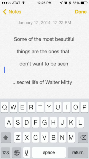 Quotes: secret life of Walter mitty