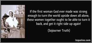 Quotes About Strong Women Of God If the first woman god ever