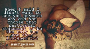 Why Did You Choose Her Quotes