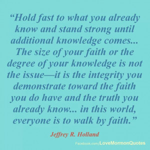 Elder Holland Quote - April 2013 General Conference