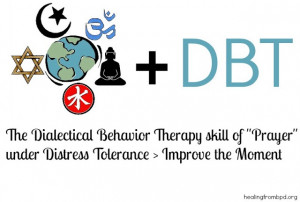 HealingFromBPD.org: DBT Distress Tolerance Skill: Prayer