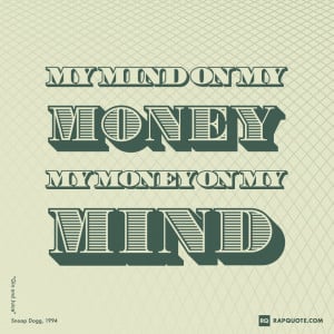 Money Quotes Daily Rap Quotes and Lyrics about Love, Life and