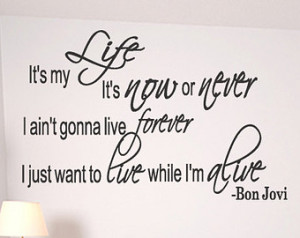 Bon Jovi It's My Life - Song L yrics Wall Art Vinyl Decal Sticker Wall ...