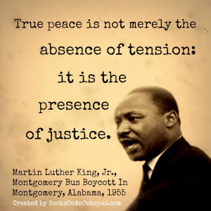 true peace is not merely the absence of tension it is the presence of ...