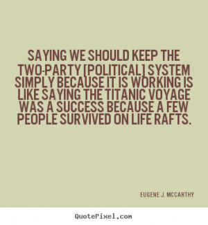 ... eugene j mccarthy more success quotes motivational quotes