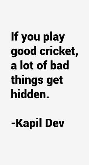 Kapil Dev Quotes & Sayings