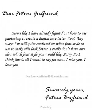 Dear Future Boyfriend Quotes