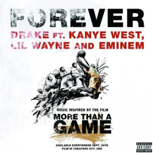 Drake Ft Kanye West, Lil Wayne, Eminem – “Forever” CDQ/No DJ