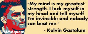 kelvin gastelum talks about being mentally strong my mind is my ...