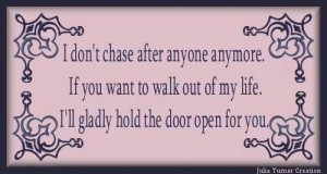 Don’t Chase After Anyone