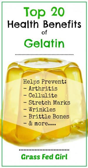 Top 20 Health Benefits of Gelatin: Helps prevent Arthritis, cellulite ...