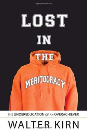 Start by marking “Lost in the Meritocracy: The Undereducation of an ...