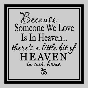 because someone we love is in heaven wall quotes wall decals wall ...
