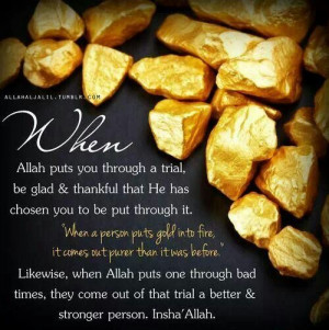 Allah puts you through a trial