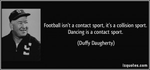 More Duffy Daugherty Quotes