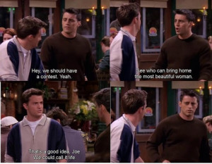 Rachel: Chandler, you have the best taste in men.