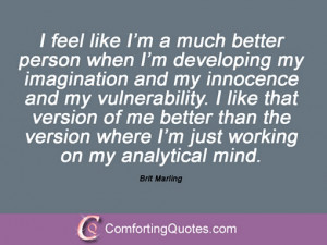 Quotes And Sayings From Brit Marling
