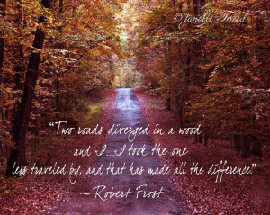 Fine Art Photography With Robert Frost Quote - Two Roads 8x10 ...