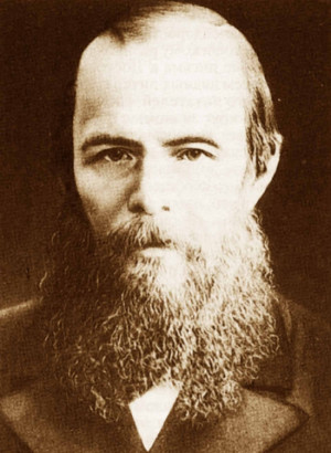 Fyodor Dostoyevsky (1821 – 1881) ~ Quote of the Day
