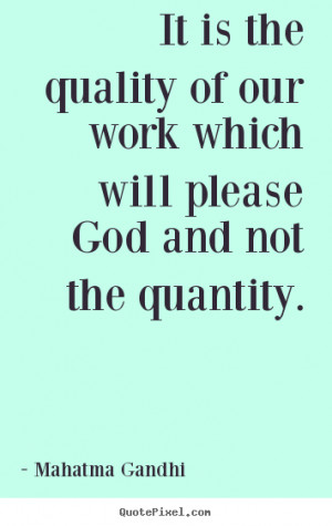 Quality Work Quotes. QuotesGram