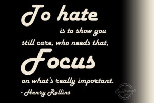 Hate Quote: To hate is to show you still... Hate-(1)