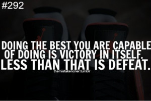 http://quotespictures.com/doing-the-best-you-are-capable-of-doing-is ...