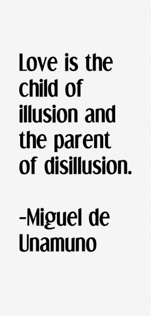 Miguel de Unamuno Quotes & Sayings
