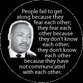 get along because they fear each other, because they don't know each ...