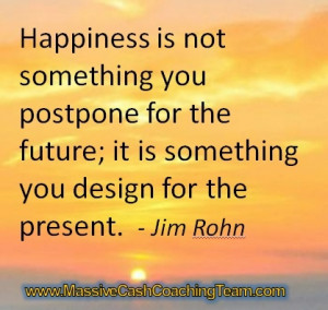 Inspiratiional Quotes Jim Rohn Happiness
