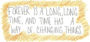 changes forever quote quotes time