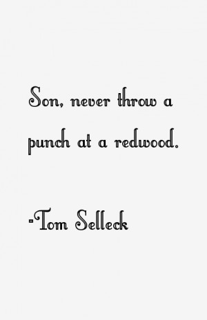 Tom Selleck Quotes & Sayings