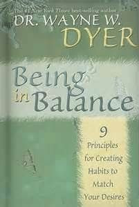 Being in Balance Dr Wayne Dyer