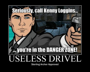 Sterling Archer Danger Zone Archer merry 2014 out there in