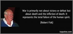 War is primarily not about victory or defeat but about death and the ...