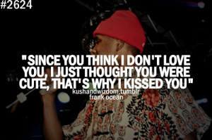 Future Kushandwizdom Frank Ocean Quotes